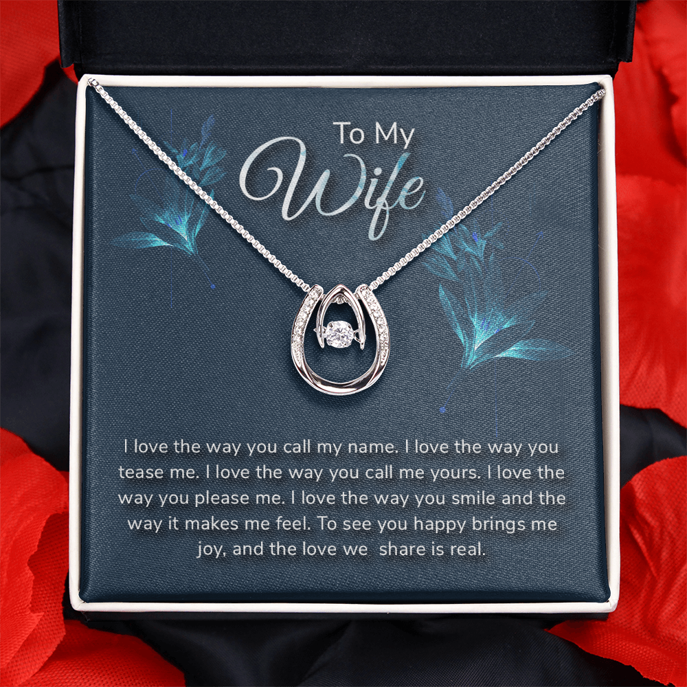 To my wife-I love the way, Wife Gift Necklace, Birthday Gift Necklace For Wife, anniversary Gift Necklace For Wife, Lucky In Love Jewelry