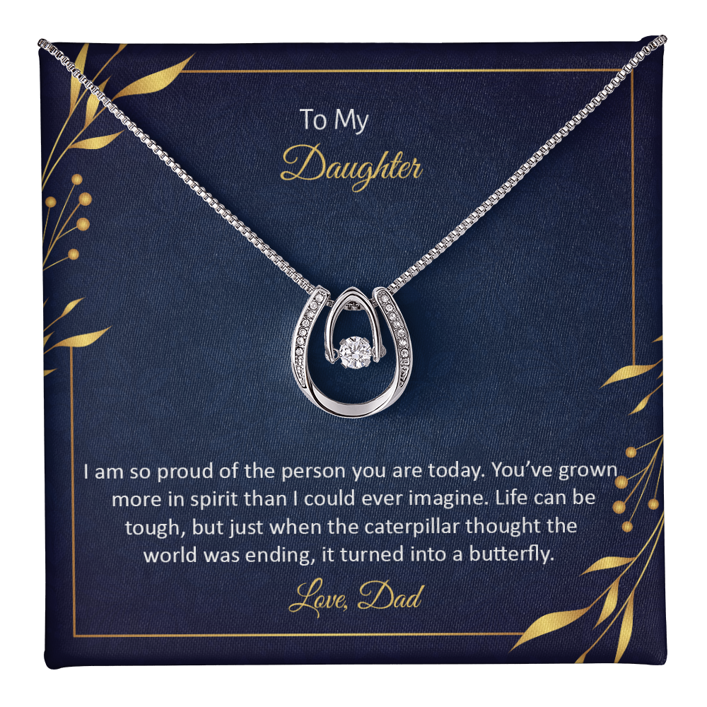 To My Daughter - I am so proud Birthday Gift Necklace for Daughter, Graduation Gift Necklace, Lucky in Love Gift Necklace, Birthday Gift From Dad