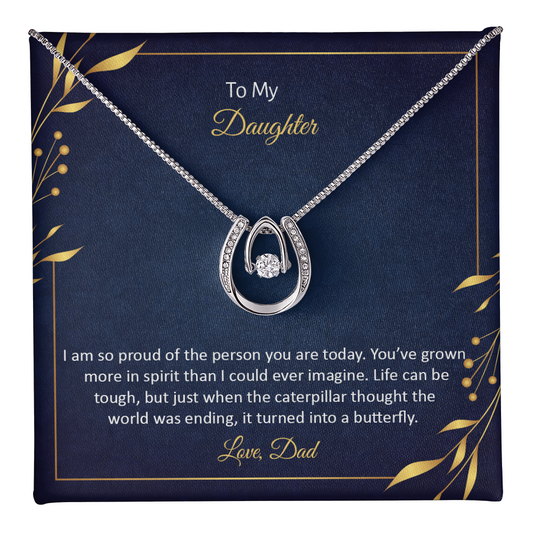 To My Daughter - I am so proud Birthday Gift Necklace for Daughter, Graduation Gift Necklace, Lucky in Love Gift Necklace, Birthday Gift From Dad