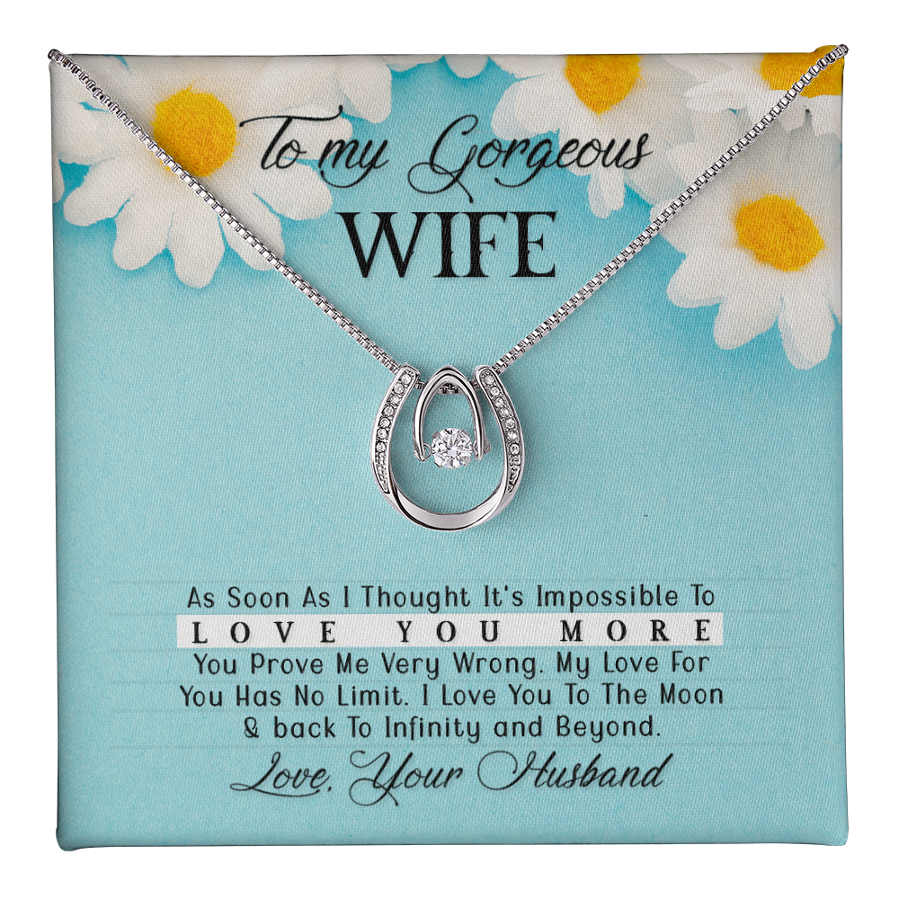 To my gorgeous wife Gift Necklace, Birthday Gift Necklace For Wife, anniversary, Valentines Day, Christmas Gift From Husband Lucky In Love