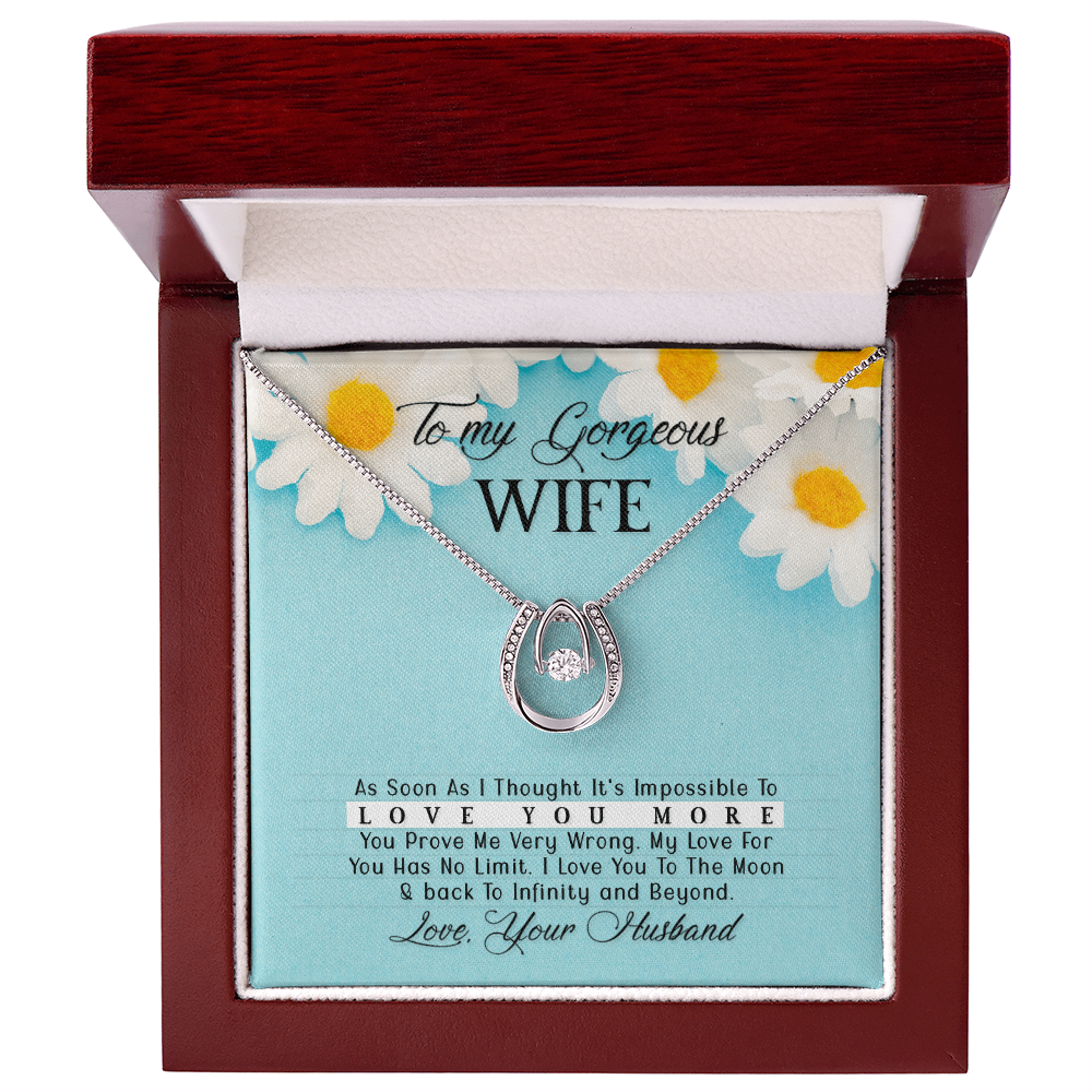 To my gorgeous wife Gift Necklace, Birthday Gift Necklace For Wife, anniversary, Valentines Day, Christmas Gift From Husband Lucky In Love