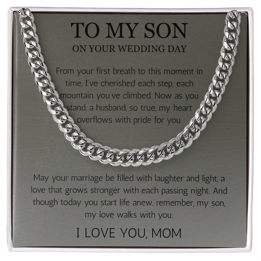 Mother to Son Wedding Gift, Gift From Mother, Groom Gift, Cuban Chain Necklace Gift For Son on Wedding Day, To My son Wedding Gift from Mom