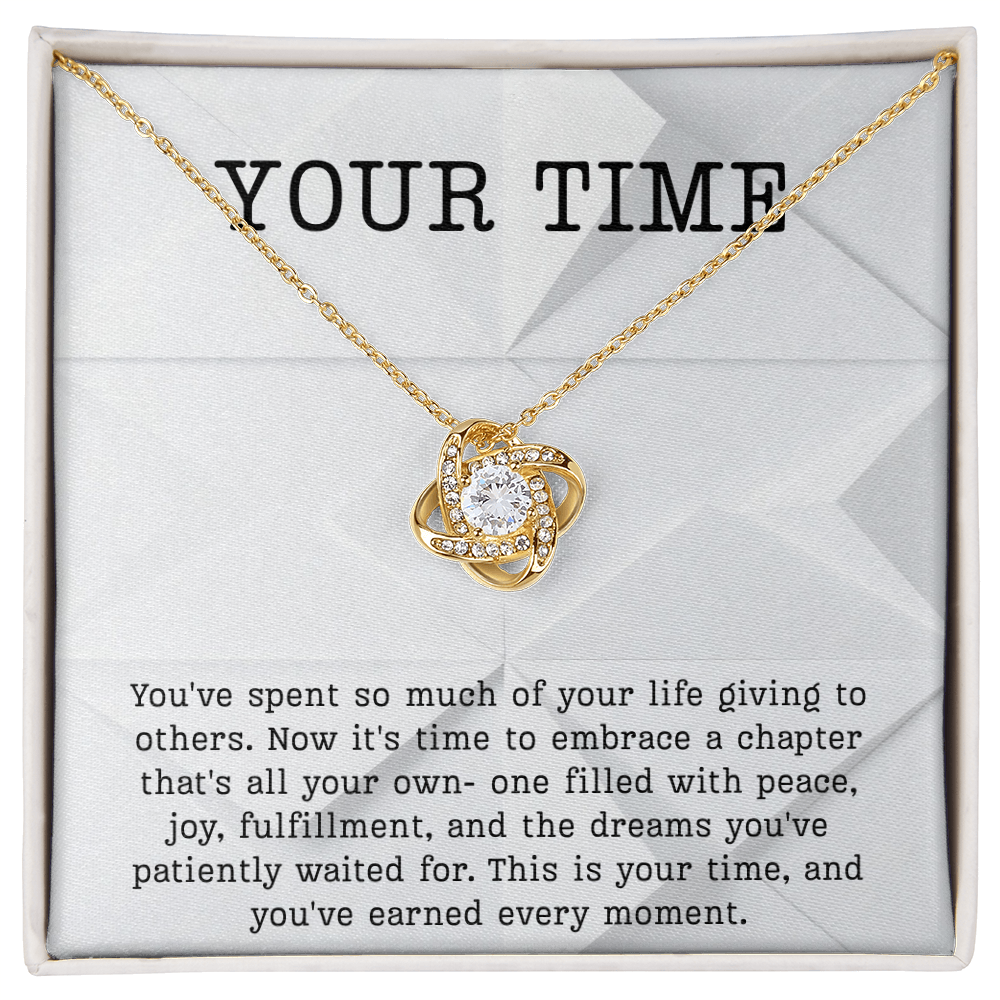 Retirement Gift necklace your time meaningful Gift Retiring celebration Love Knot Jewelry