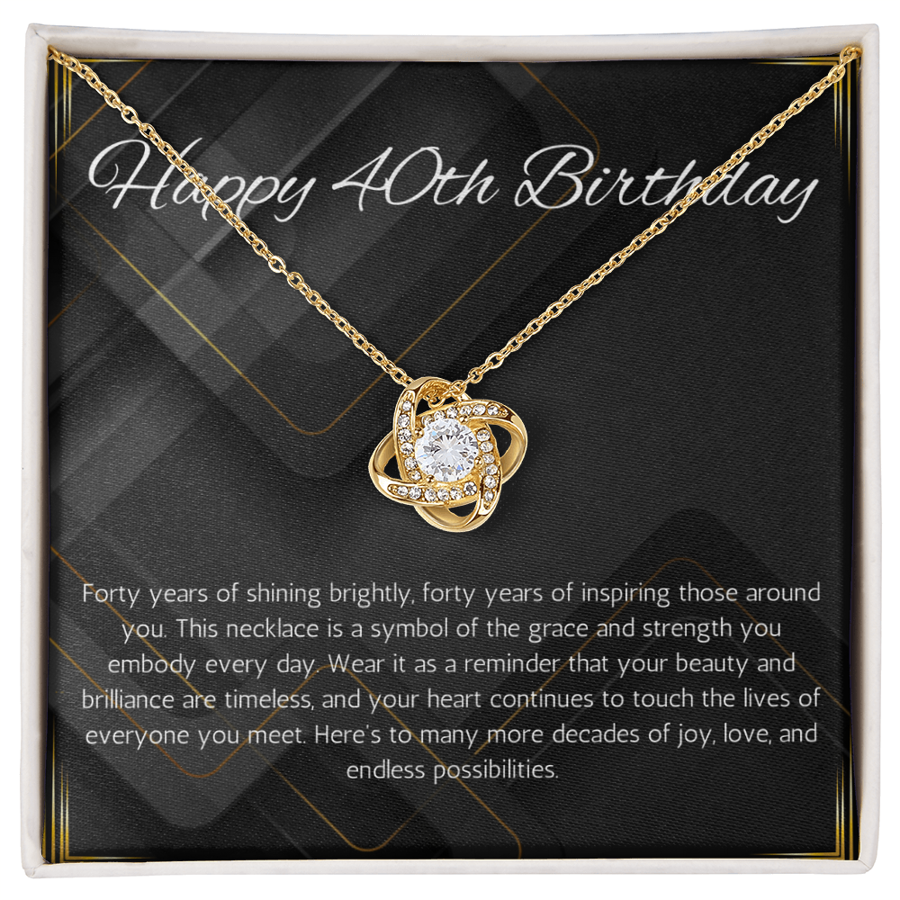 40th Birthday Gift For her, 40th Birthday Gift Necklace for women, Mom, Nana, Sister Love Knot Gift Jewelry For 40th Birthday