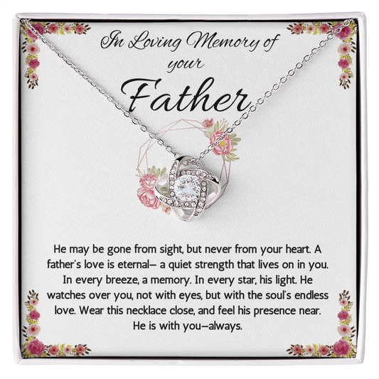 Loss of Father Gift, Dad Memorial Jewelry, Condolence, Remembrance, Sorry for your Loss Love Knot Necklace to Daughter