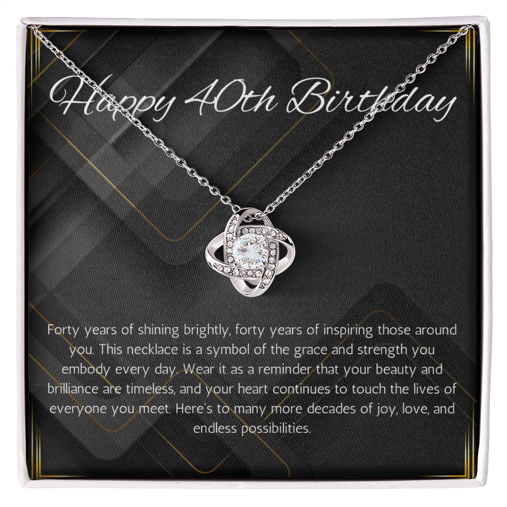 40th Birthday Gift For her, 40th Birthday Gift Necklace for women, Mom, Nana, Sister Love Knot Gift Jewelry For 40th Birthday