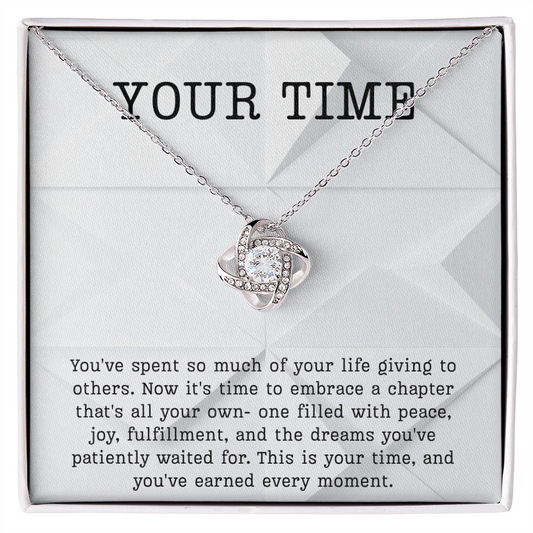 Retirement Gift necklace your time meaningful Gift Retiring celebration Love Knot Jewelry
