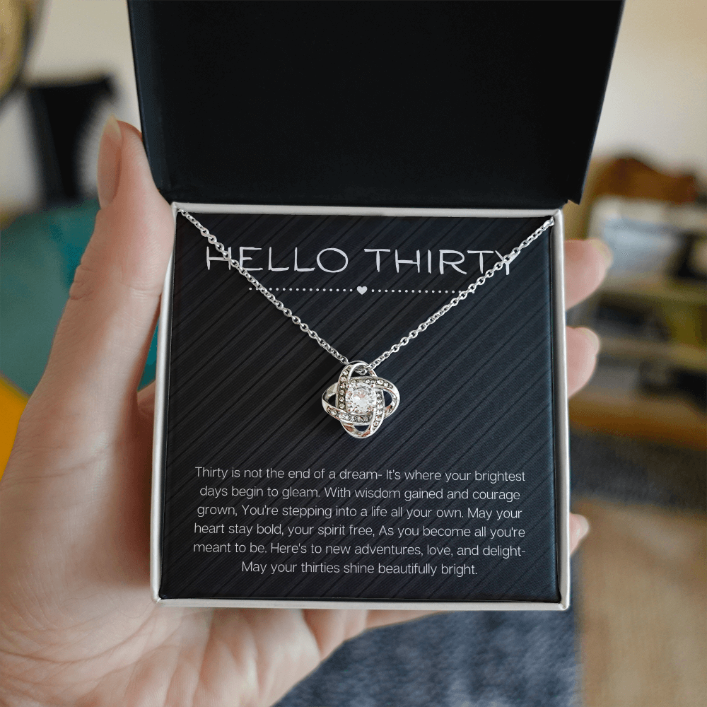 Hello Thirty Necklace, 30th Birthday Gift Jewelry for Her, Turning 30 Present Love Knot Necklace