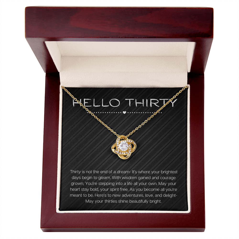 Hello Thirty Necklace, 30th Birthday Gift Jewelry for Her, Turning 30 Present Love Knot Necklace