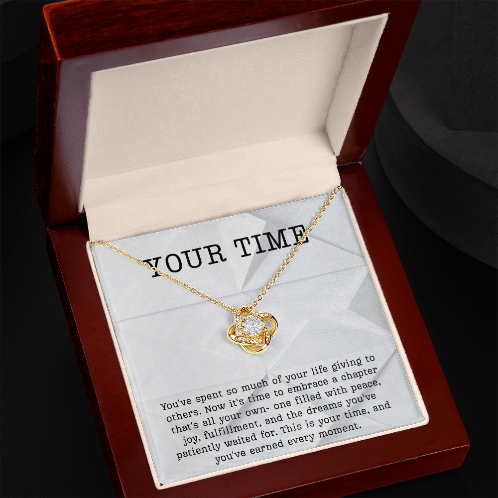 Retirement Gift necklace your time meaningful Gift Retiring celebration Love Knot Jewelry