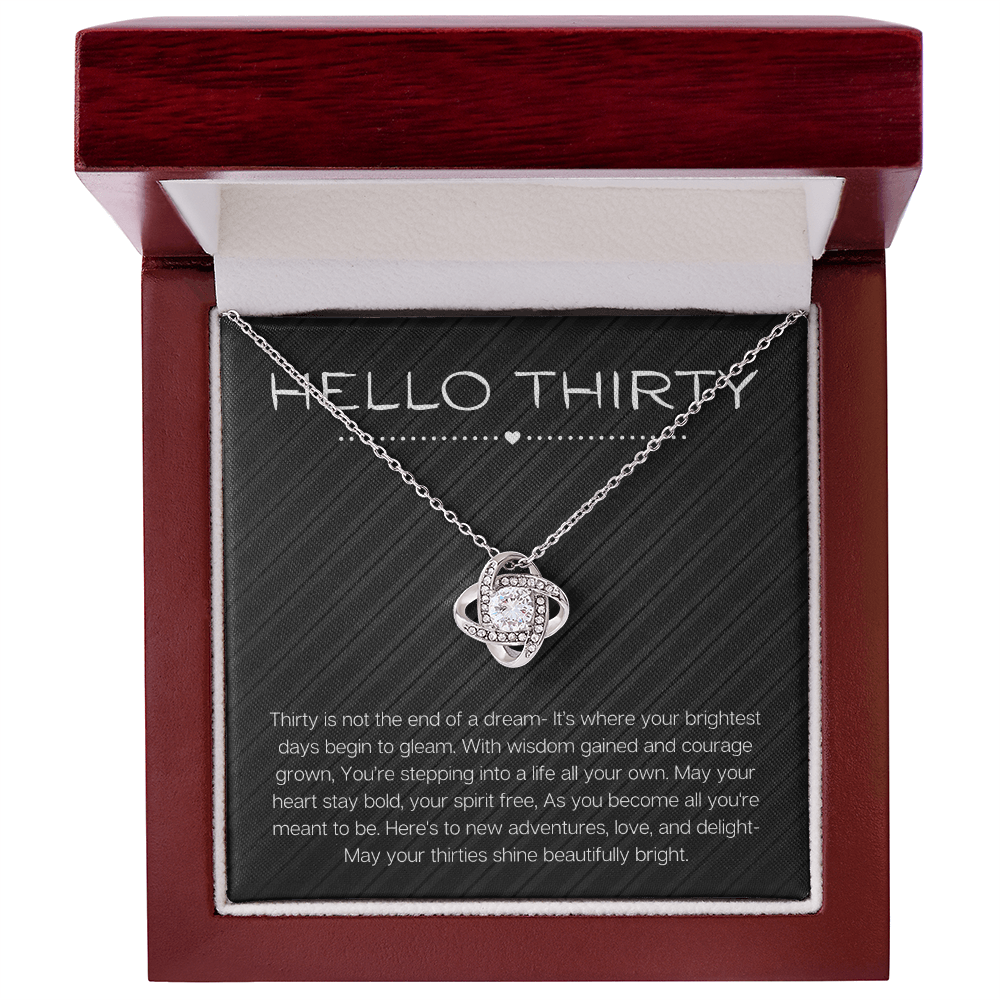 Hello Thirty Necklace, 30th Birthday Gift Jewelry for Her, Turning 30 Present Love Knot Necklace