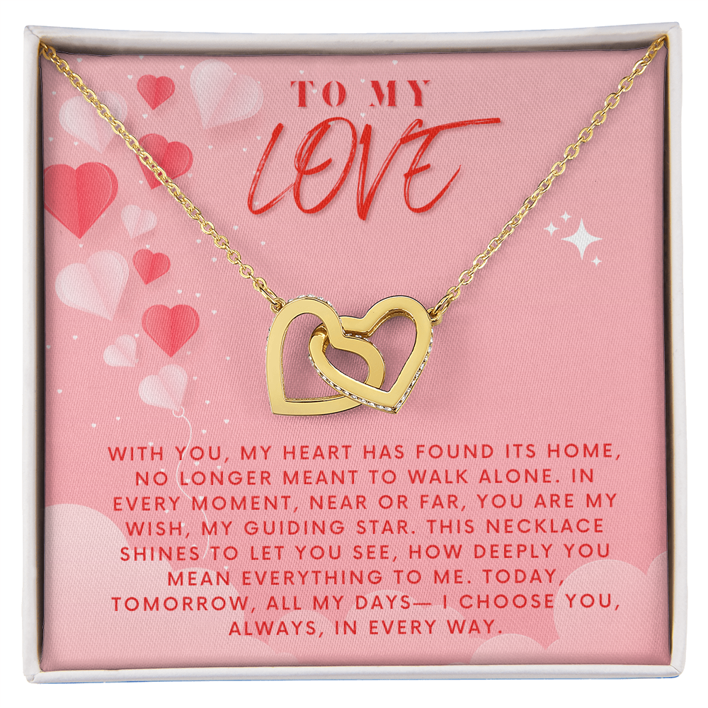 To my love Gift Necklace, Girlfriend, Wife, Partner Gift Necklace For Valentines Day, Birthday, Anniversary Interlocking Heart Necklace