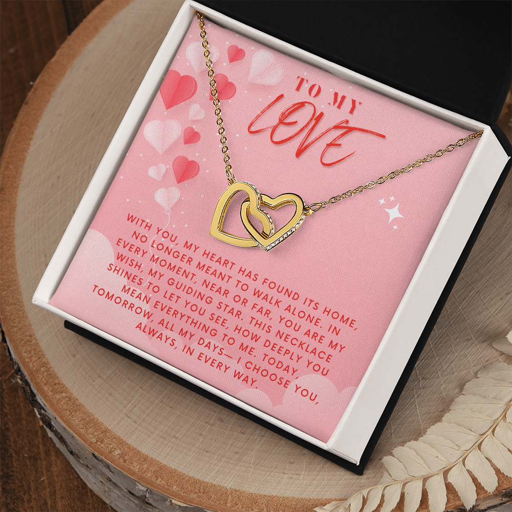 To my love Gift Necklace, Girlfriend, Wife, Partner Gift Necklace For Valentines Day, Birthday, Anniversary Interlocking Heart Necklace