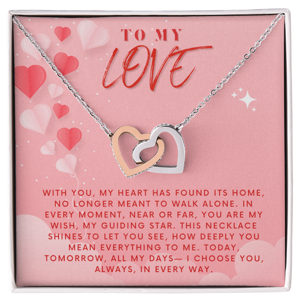 To my love Gift Necklace, Girlfriend, Wife, Partner Gift Necklace For Valentines Day, Birthday, Anniversary Interlocking Heart Necklace