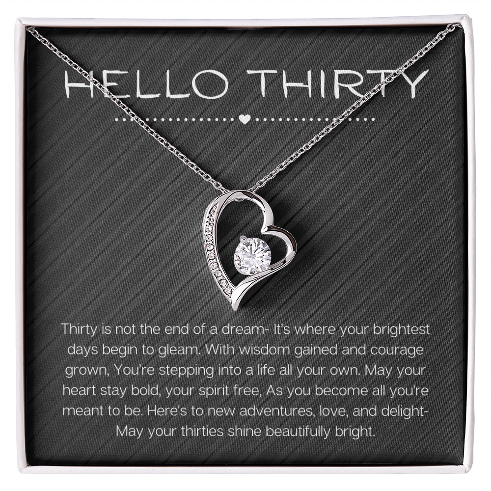 Hello Thirty Necklace, 30th Birthday Gift Jewelry for Her, Turning 30 Present Forever Love Necklace