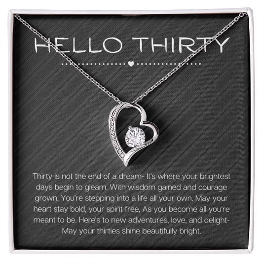 Hello Thirty Necklace, 30th Birthday Gift Jewelry for Her, Turning 30 Present Forever Love Necklace