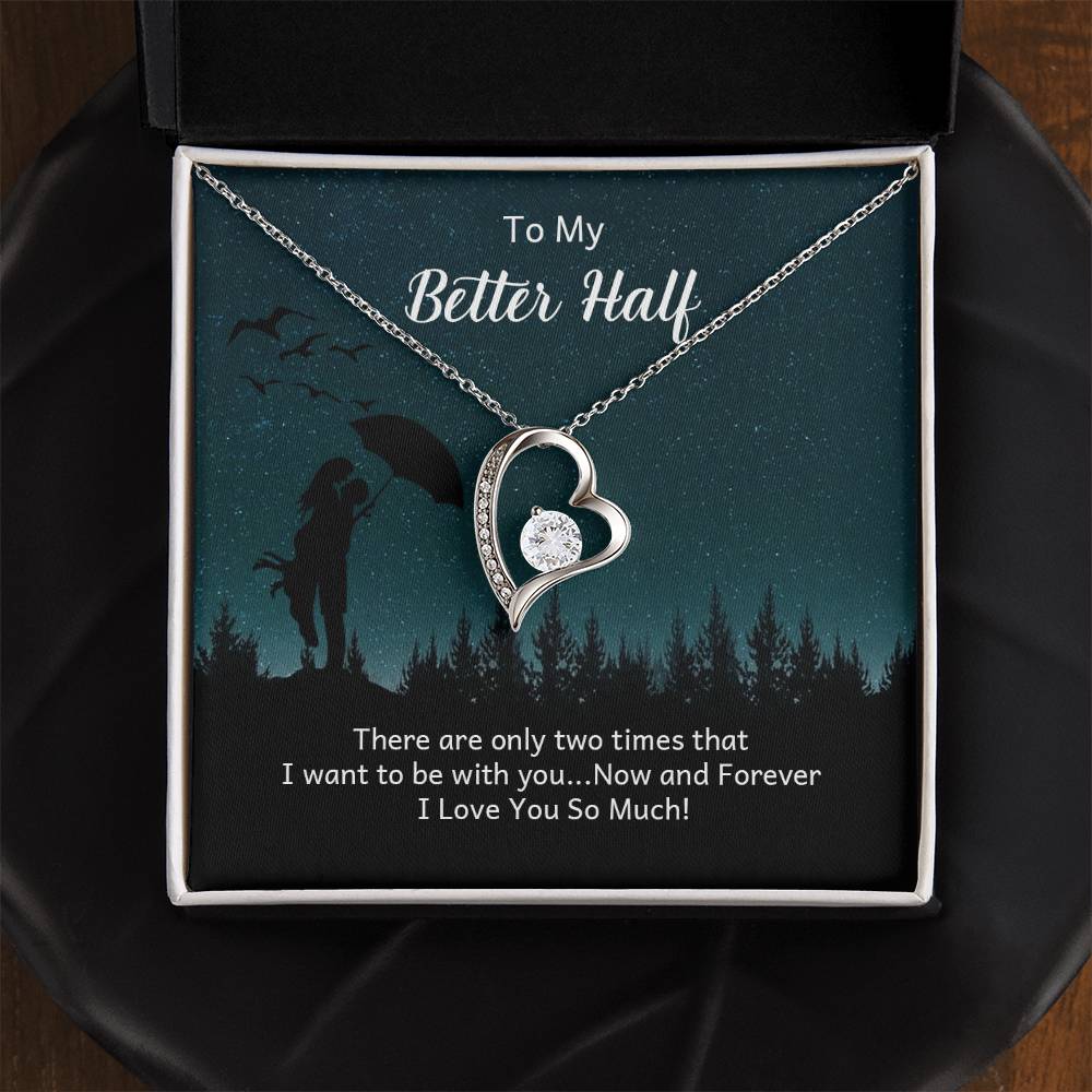 To My Better Half, Soulmate Gift Necklace, Girlfriend, Wife, Birthday Gift Necklace, Forever Love Gift Necklace For Anniversary, Gift Jewelry
