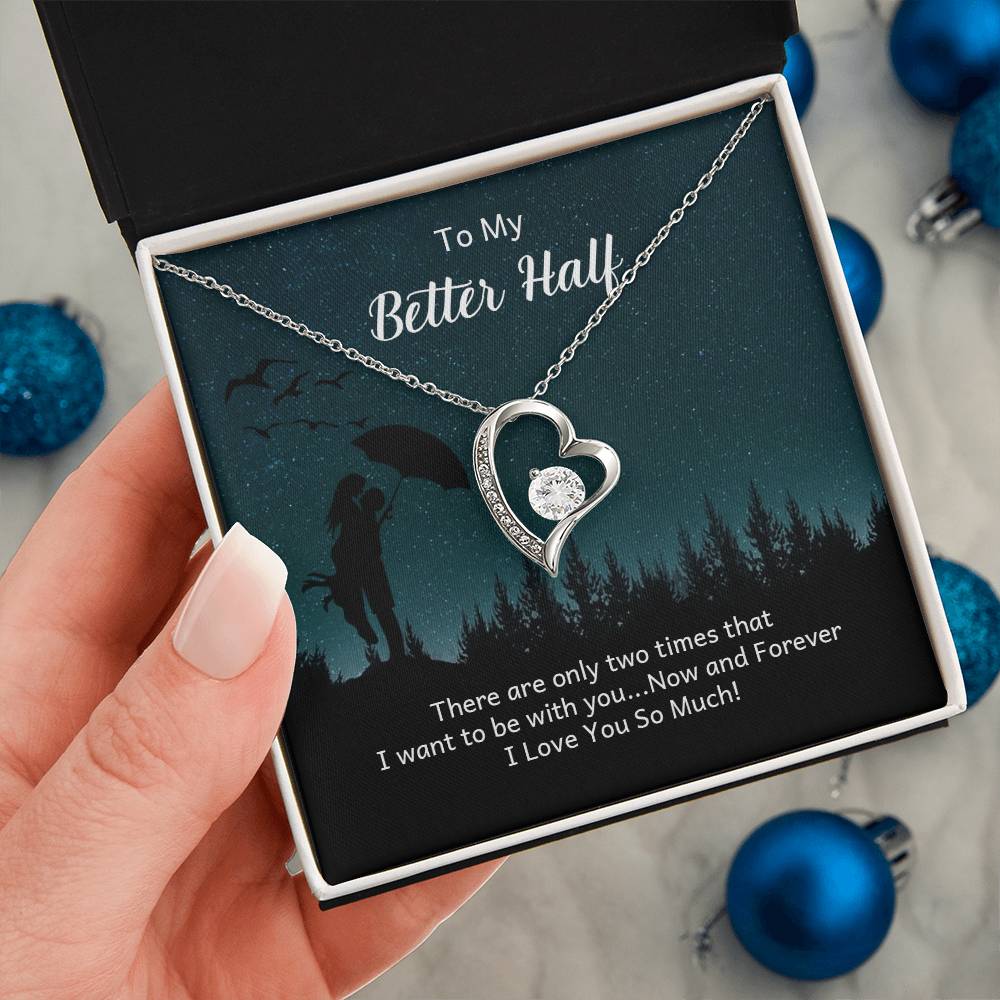 To My Better Half, Soulmate Gift Necklace, Girlfriend, Wife, Birthday Gift Necklace, Forever Love Gift Necklace For Anniversary, Gift Jewelry