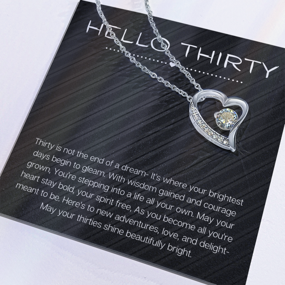 Hello Thirty Necklace, 30th Birthday Gift Jewelry for Her, Turning 30 Present Forever Love Necklace