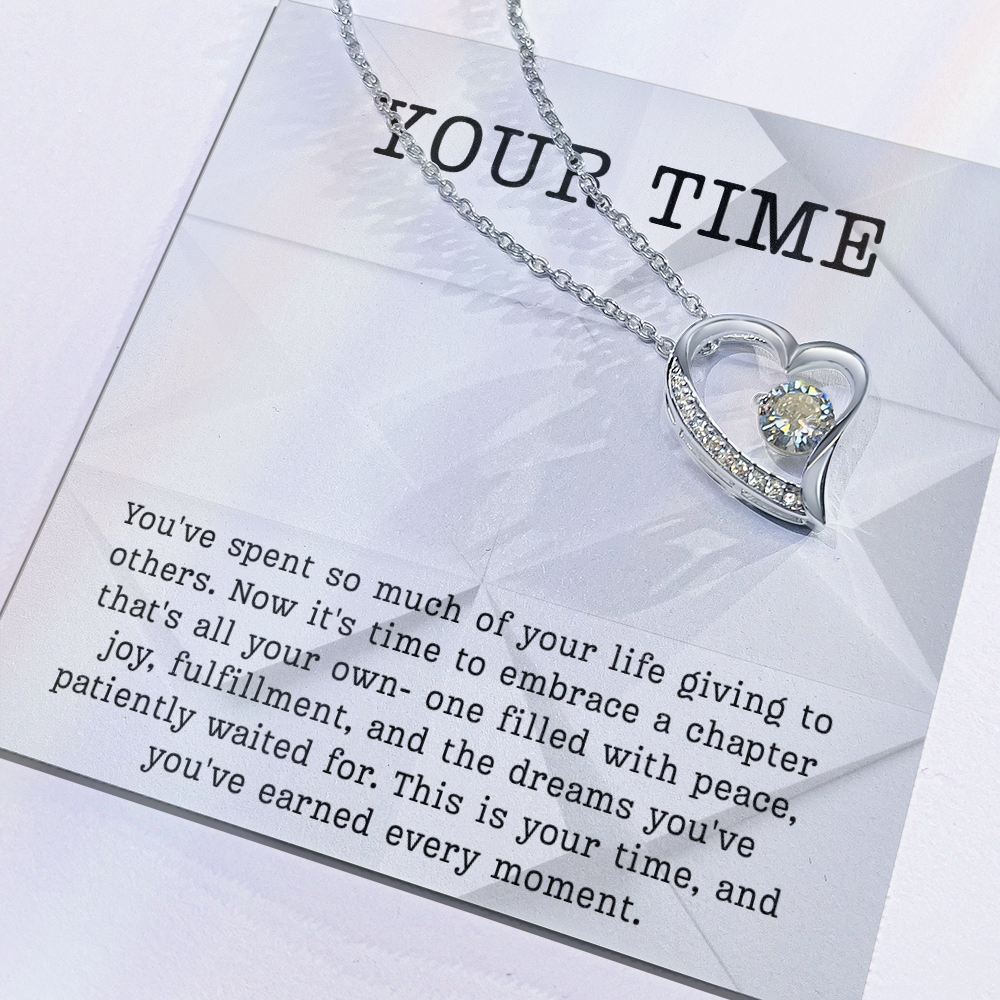 Retirement Gift necklace your time meaningful Gift Retiring celebration Forever Love Jewelry