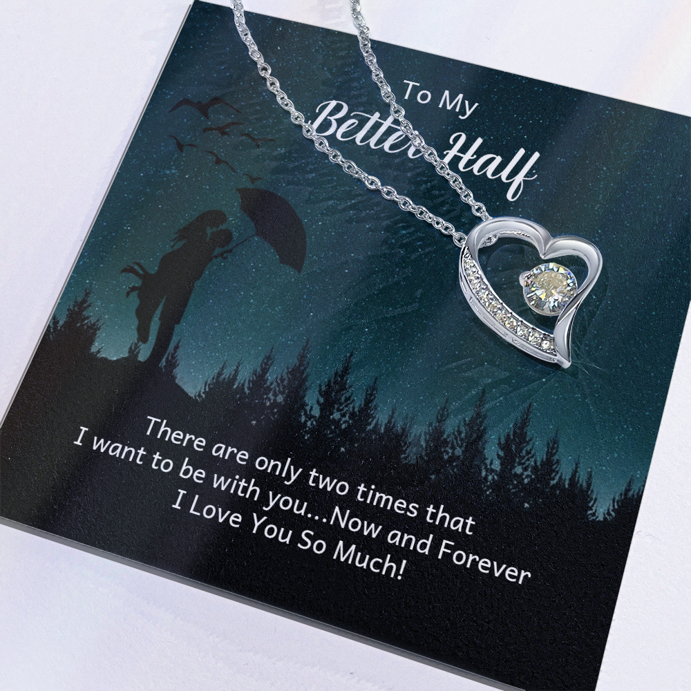 To My Better Half, Soulmate Gift Necklace, Girlfriend, Wife, Birthday Gift Necklace, Forever Love Gift Necklace For Anniversary, Gift Jewelry