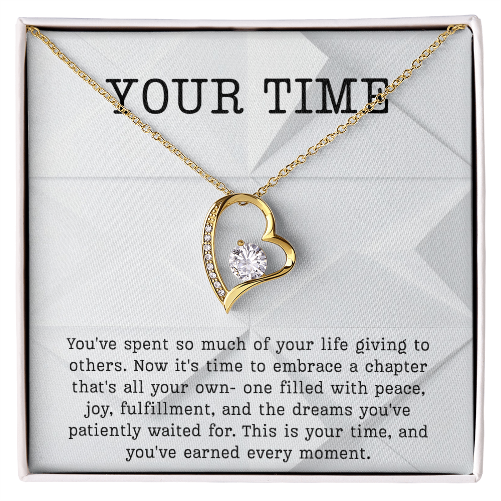Retirement Gift necklace your time meaningful Gift Retiring celebration Forever Love Jewelry