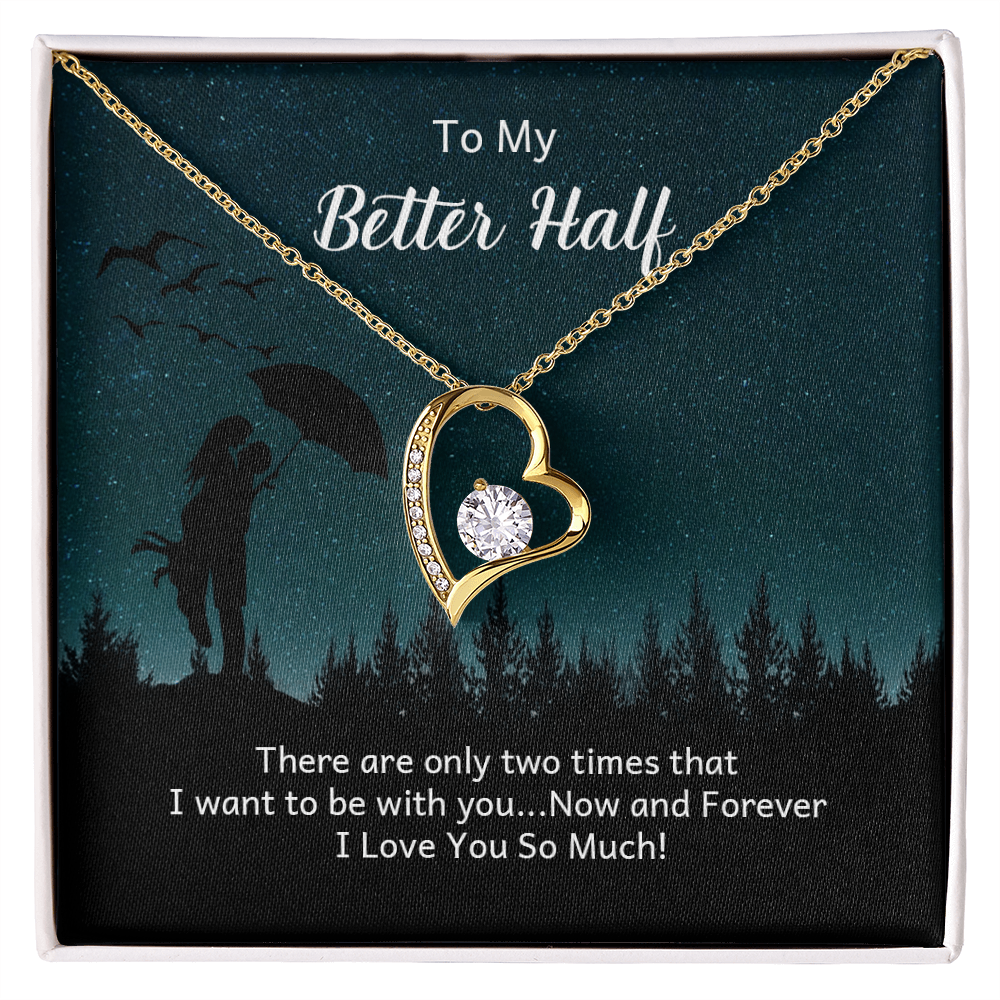 To My Better Half, Soulmate Gift Necklace, Girlfriend, Wife, Birthday Gift Necklace, Forever Love Gift Necklace For Anniversary, Gift Jewelry