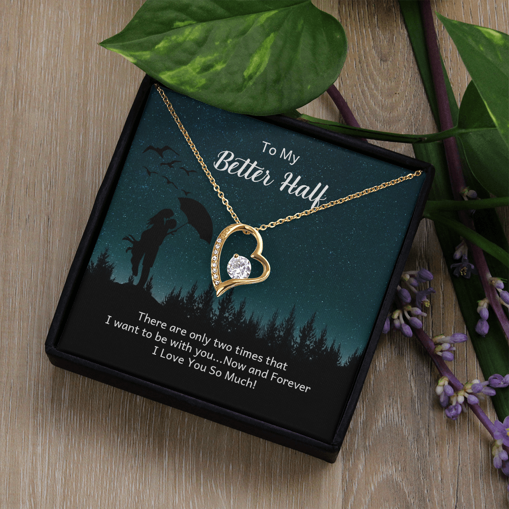 To My Better Half, Soulmate Gift Necklace, Girlfriend, Wife, Birthday Gift Necklace, Forever Love Gift Necklace For Anniversary, Gift Jewelry