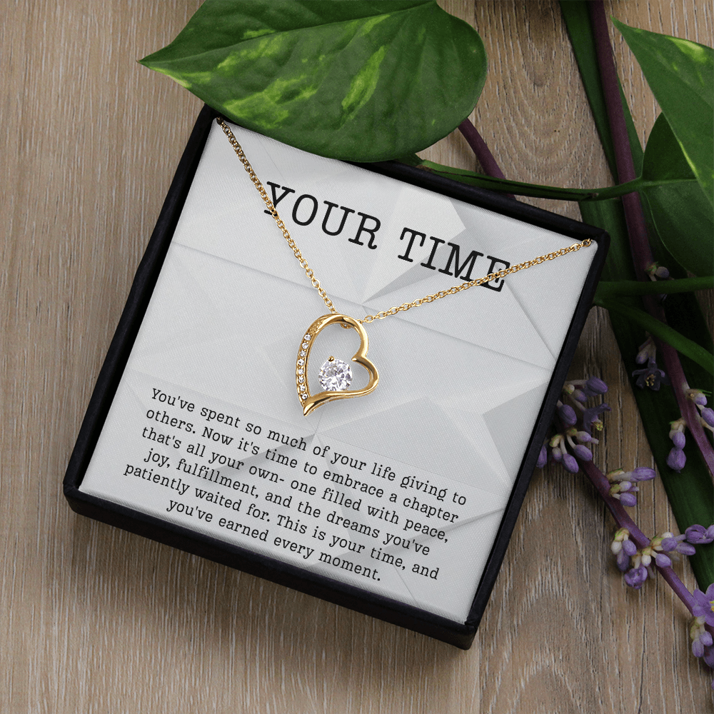 Retirement Gift necklace your time meaningful Gift Retiring celebration Forever Love Jewelry