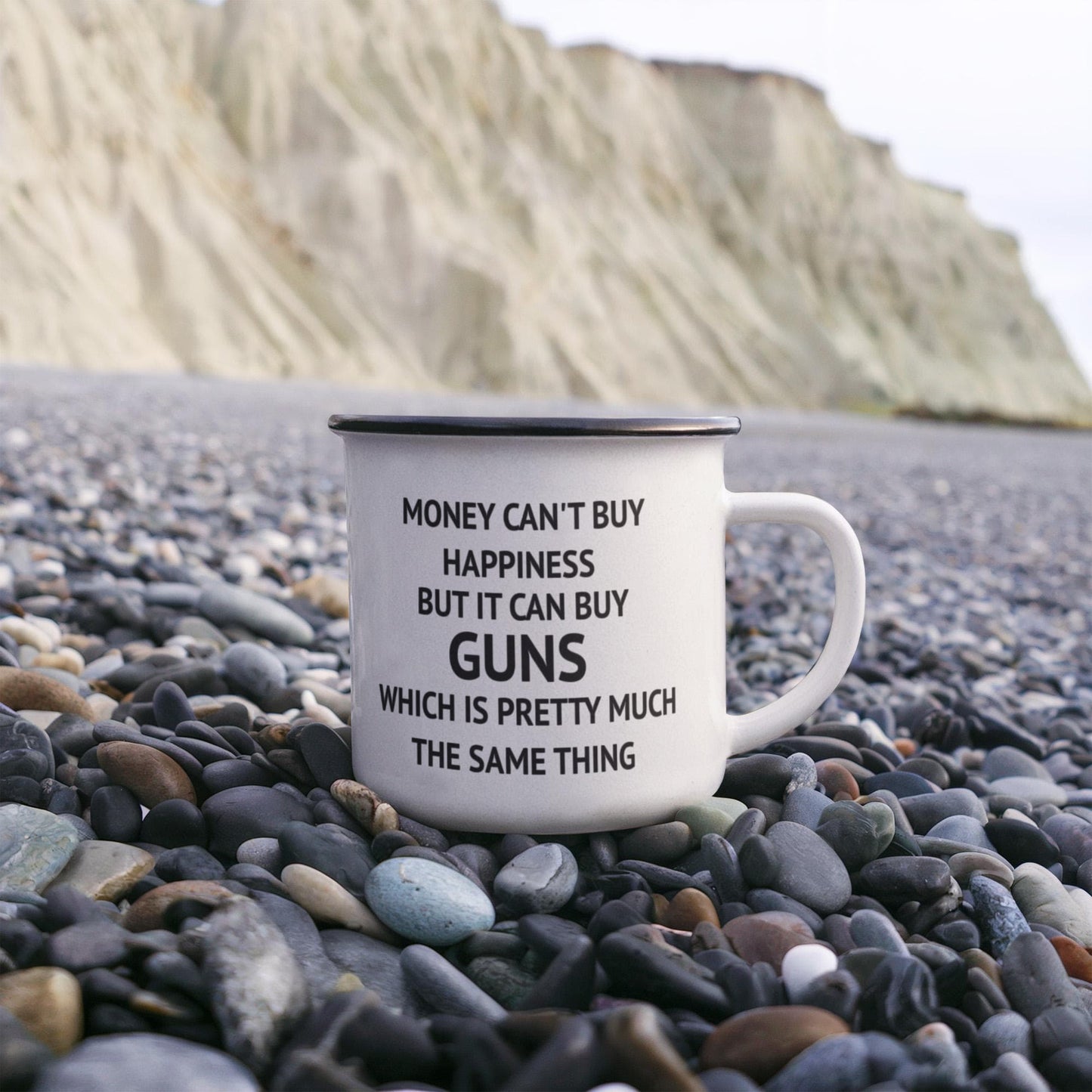 Money Can't Buy Happiness But It Can Buy Guns Which Is Pretty Much The Same Thing -12 oz Stainless Steel Enamel Finish White Camper Coffee Mug