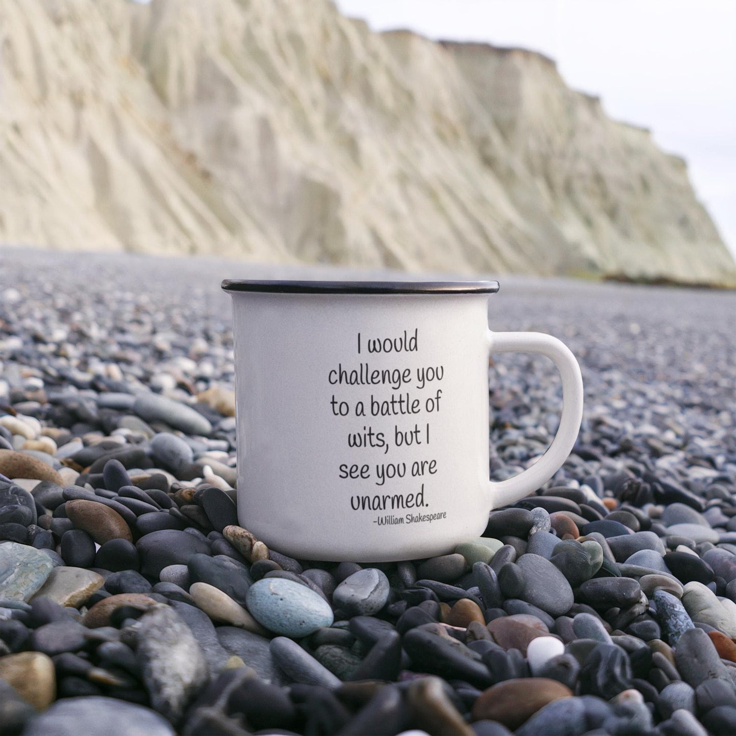 I Would Challenge You To A Battle Of Wits, But I See You Are Unarmed- 12 Oz Stainless Steel Enamel Finish White Camper Coffee Mug