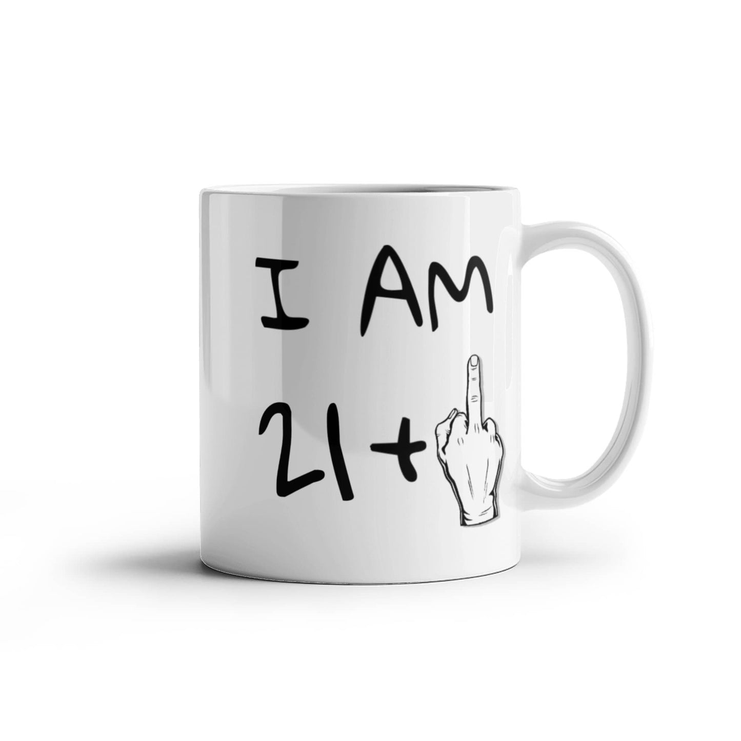 22nd Birthday Coffee Mug, I Am 21+1, Son, Daughter, Brother, Sister, Birthday Mug- White Porcelain Coffee Mug 11 oz