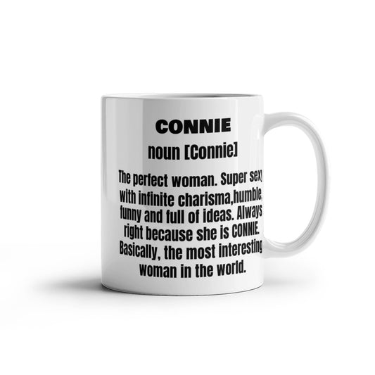Connie First Name Adult Definition - Funny White Porcelain Coffee Mug Cute Ceramic Cup 11 oz