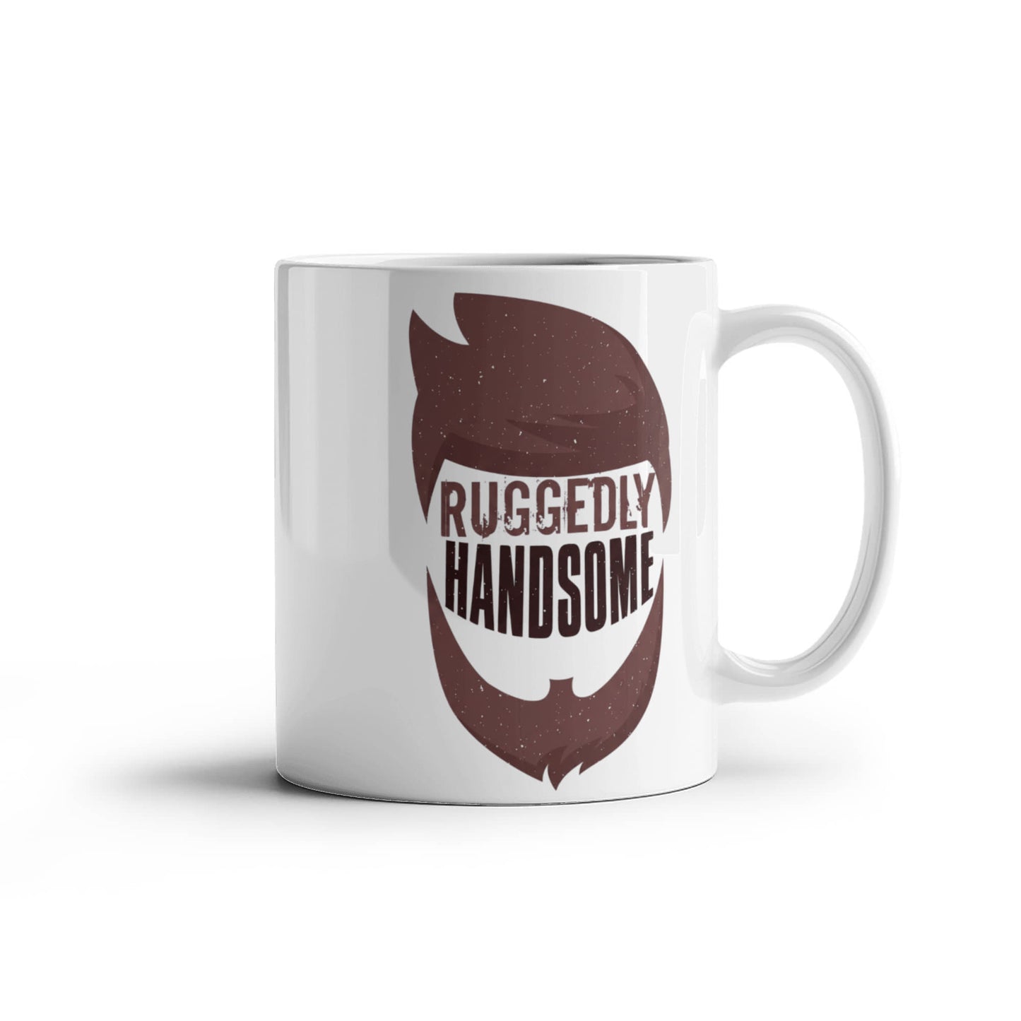Ruggedly handsome - Funny White Porcelain Coffee 11 oz