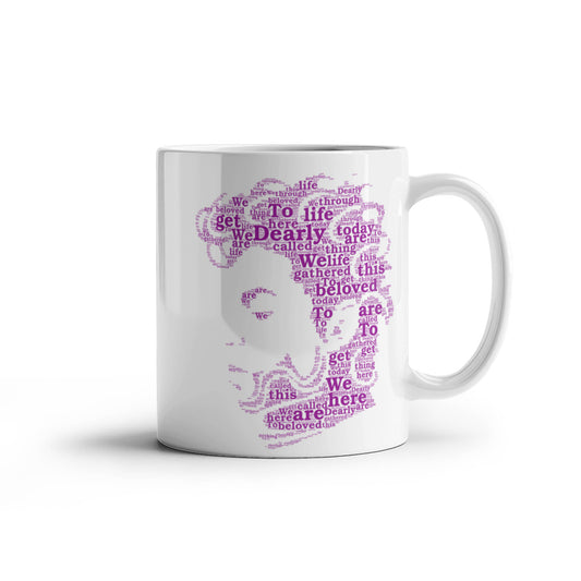 Prince Coffee Mug, Dearly beloved We are gathered here today. To get through this thing called life- White Porcelain Coffee Mug 11 oz