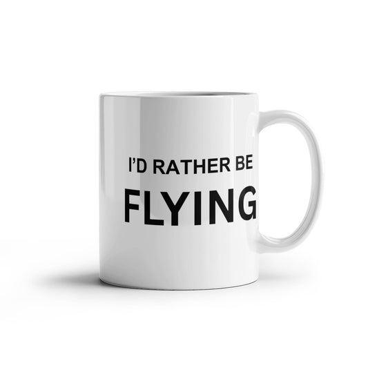 Pilot shot glass quotes mugs, I'd rather be flying - White Porcelain Coffee 11 oz