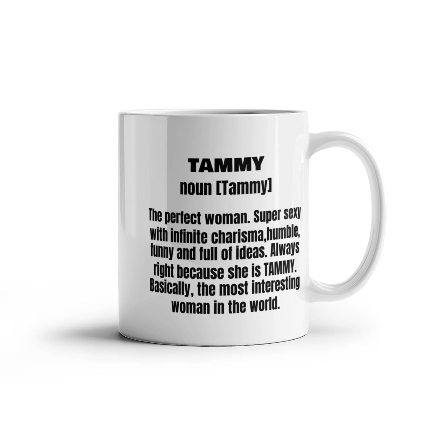 Tammy First Name Adult Definition - Funny White Porcelain Coffee Mug Cute Ceramic Cup 11 oz