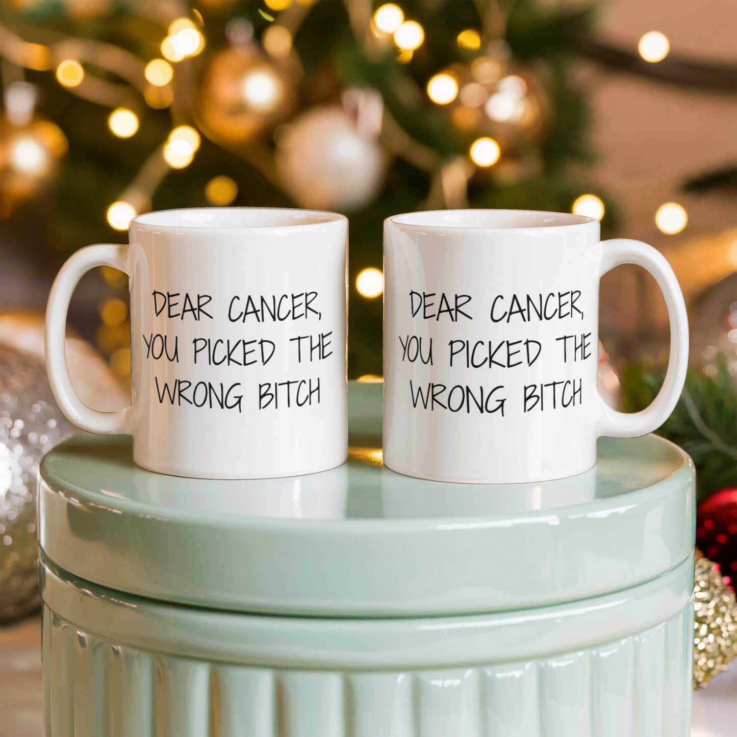 Cancer Survivor Coffee Mug, Dear Cancer You Picked The Wrong Bitch- White Porcelain Coffee Mug 11 oz