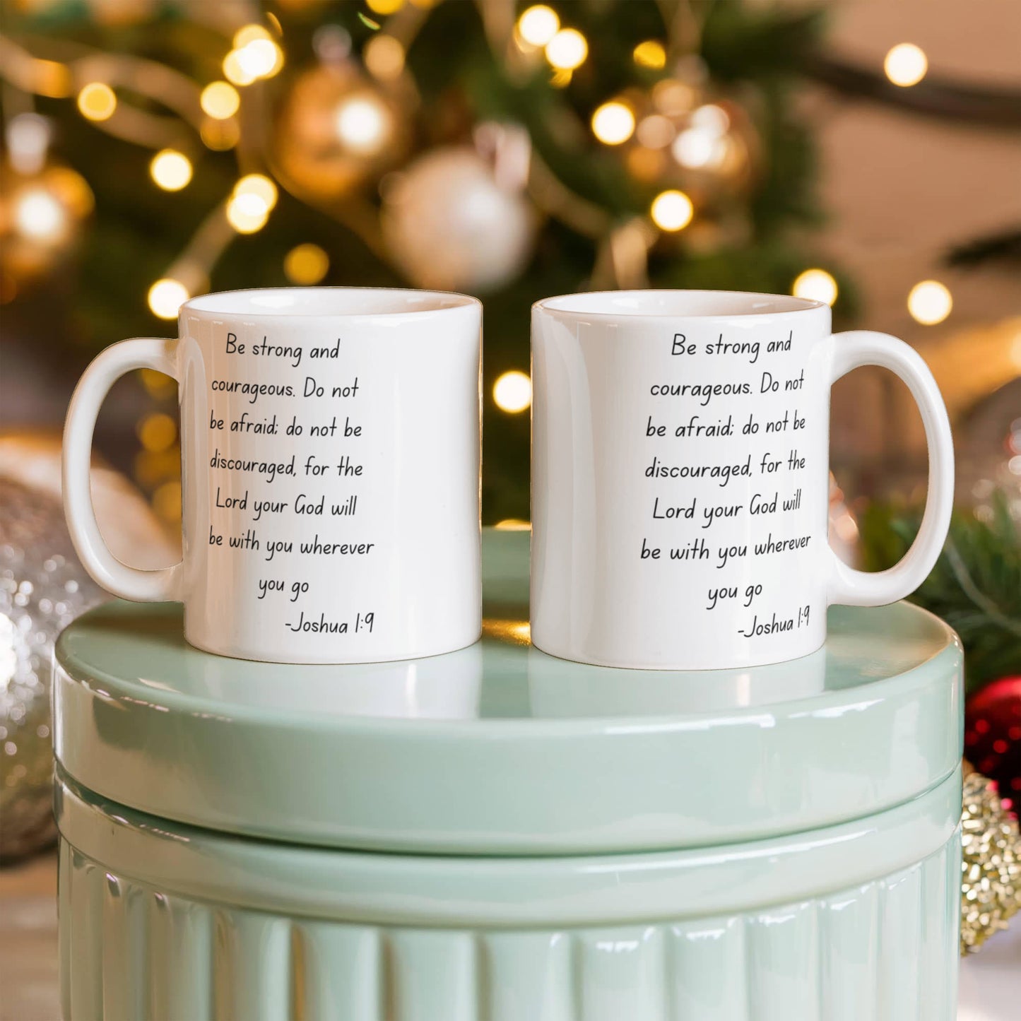 Joshua 1:9 Coffee Mug, Bible Quotes Coffee Mug, Motivational Quotes, inspirational quotes, Bible Verse- White Porcelain Coffee Mug 11 Oz