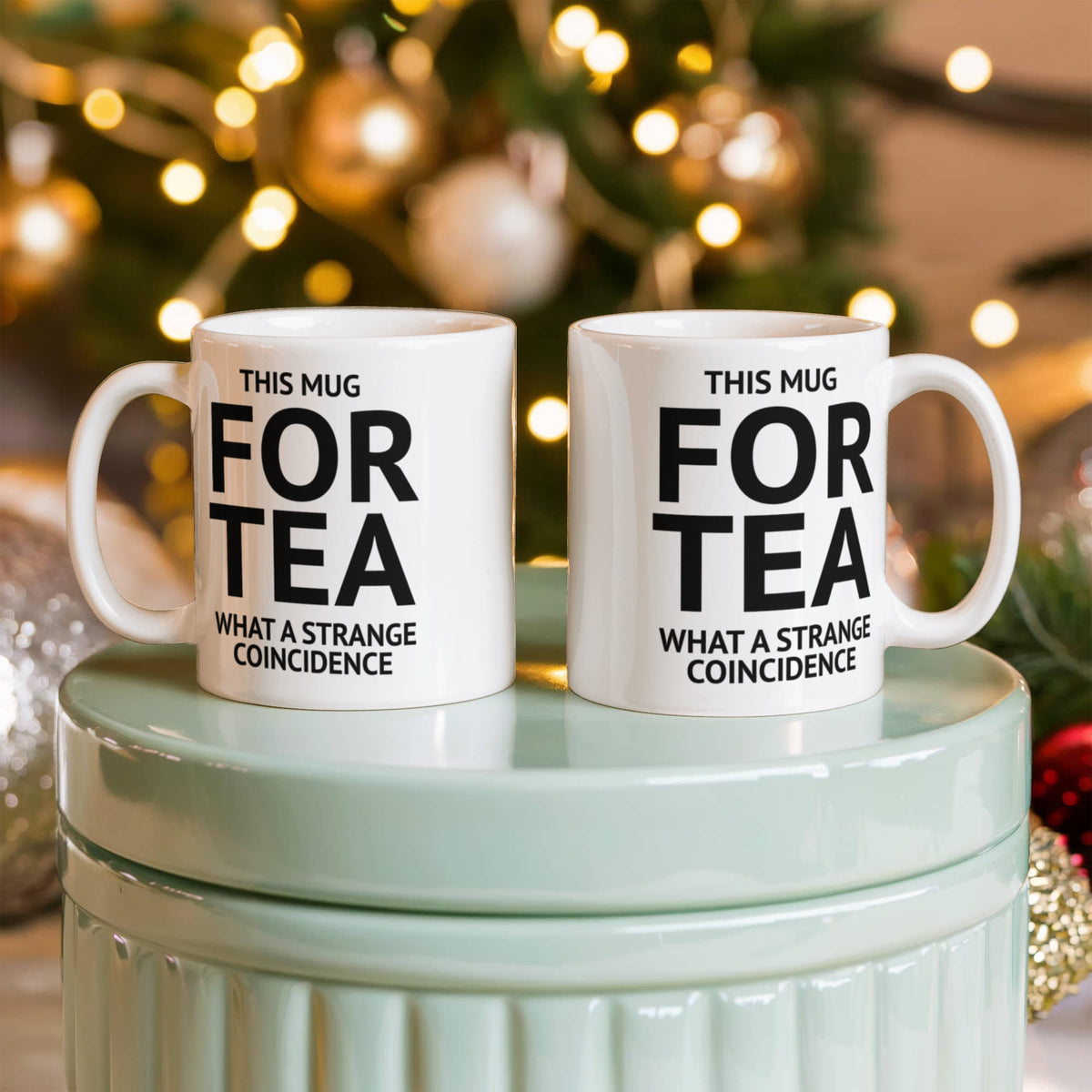 40th BIRTHDAY GIFT Funny Tea Mug for Tea Drinker This mug is For Tea What a strange coincidence