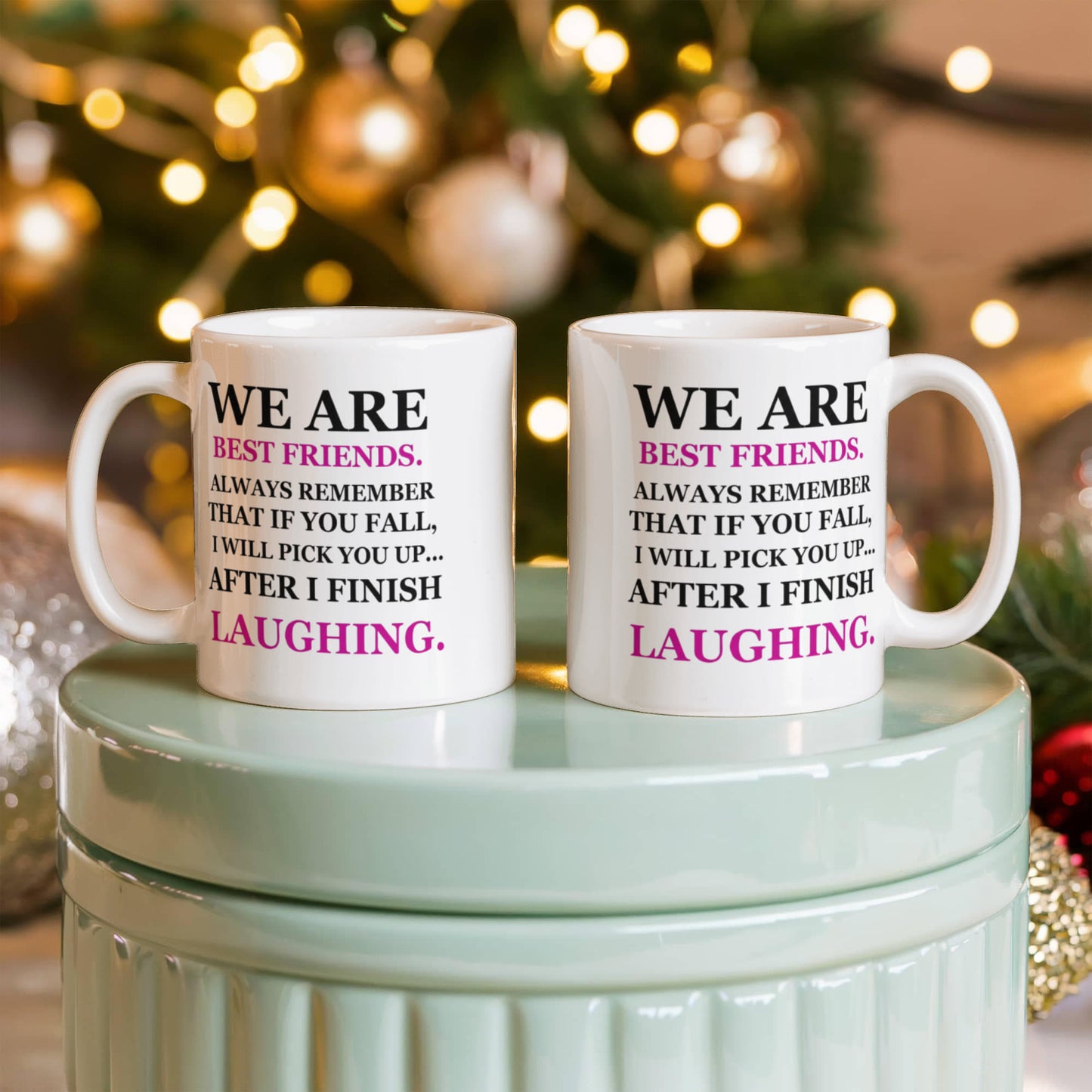 We are Best Friends, Remember if You Fall I Will Pick up After Laughing Coffee Mugs for Friends Tea Cup Funny Gift Friendship 11 OZ