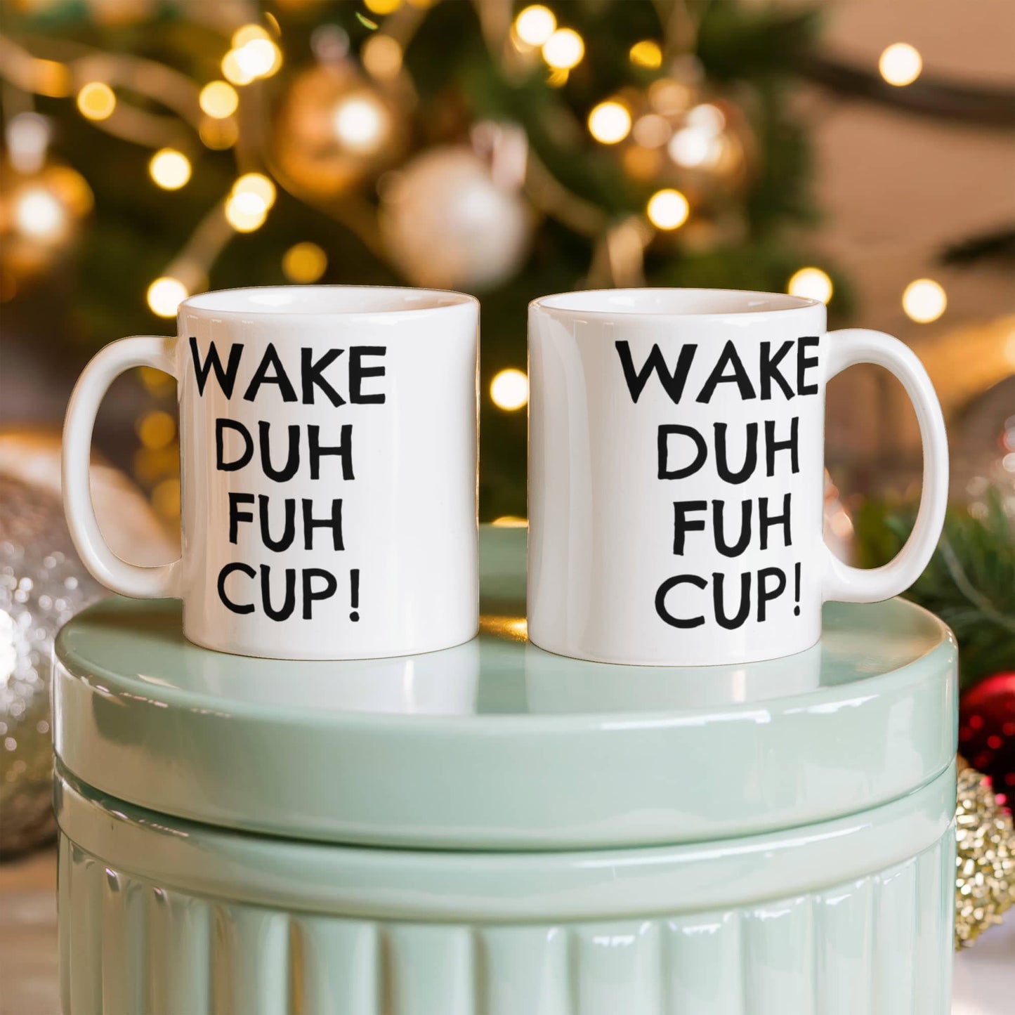 Wake Duh Fuh Cup, Funny Morning Coffee Mug- White Porcelain Coffee Mug 11 Oz Funny Quotes Coffee Mug