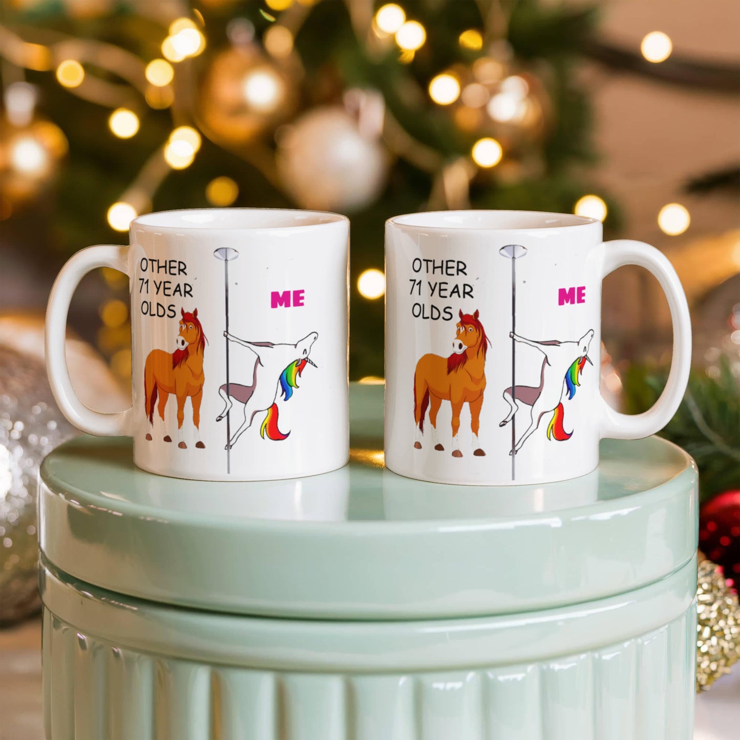 Unicorn Birthday gift 71st Birthday Gift for Women - Other 71 Year Olds Me Unicorn Coffee Mug - Funny White Porcelain Coffee 11 oz
