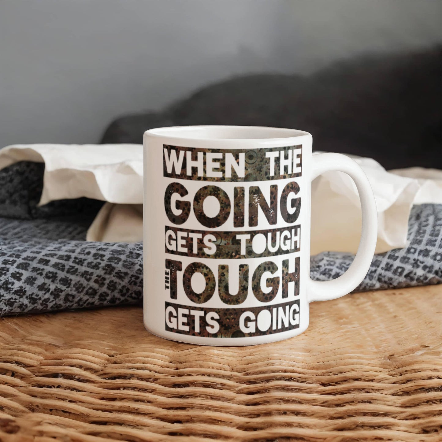 Success lovers Mugs, When the going gets tough the tough gets going - Funny White Porcelain Coffee 11 oz