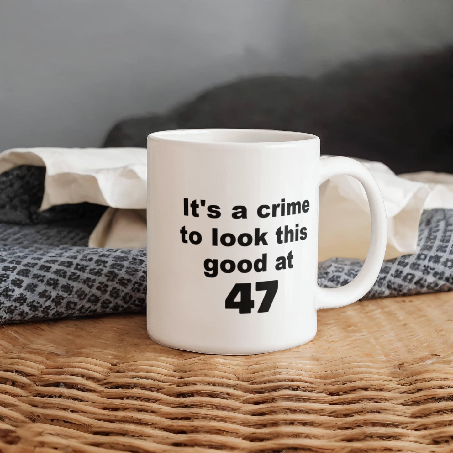 47th birthday gift mug, It's a crime to look this good at 47 - White Porcelain Coffee 11 oz