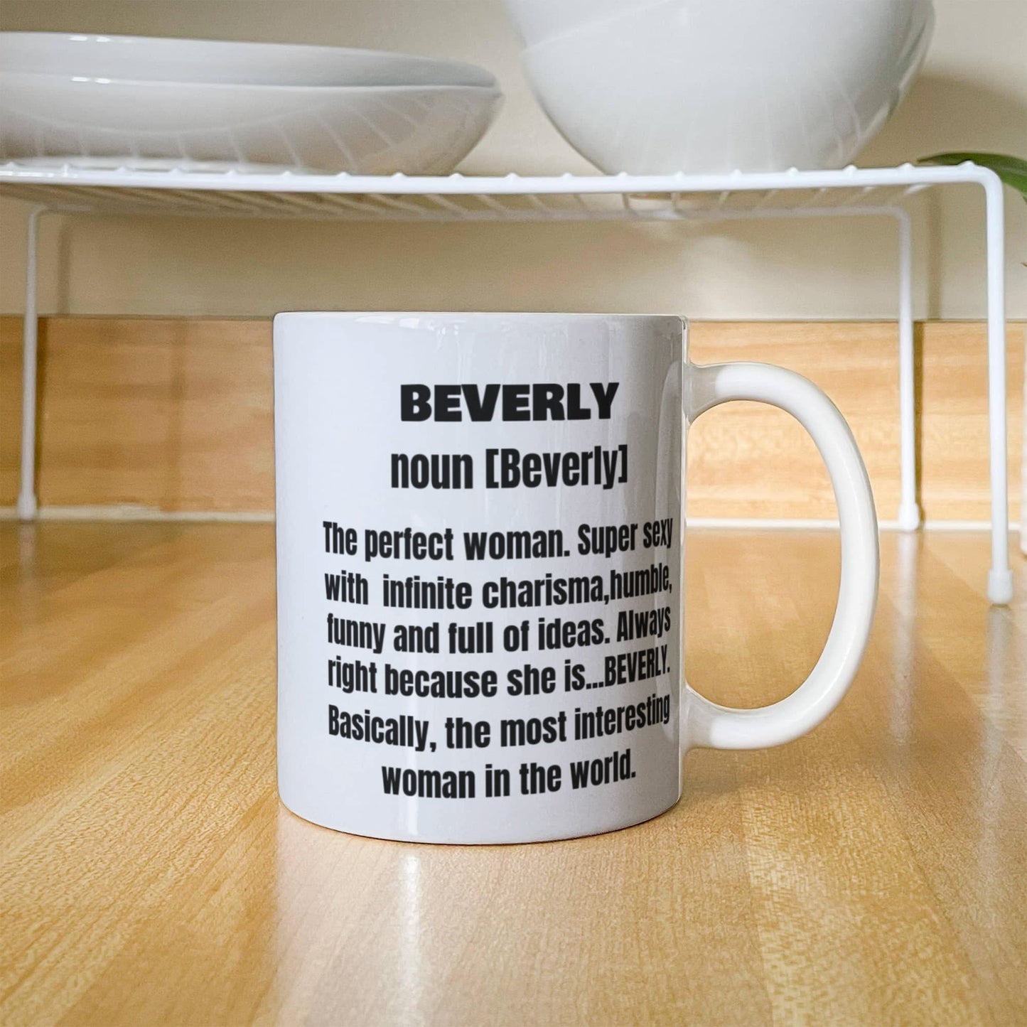 Beverly First Name Adult Definition - Funny White Porcelain Coffee Mug Cute Cool Ceramic Cup 11 oz