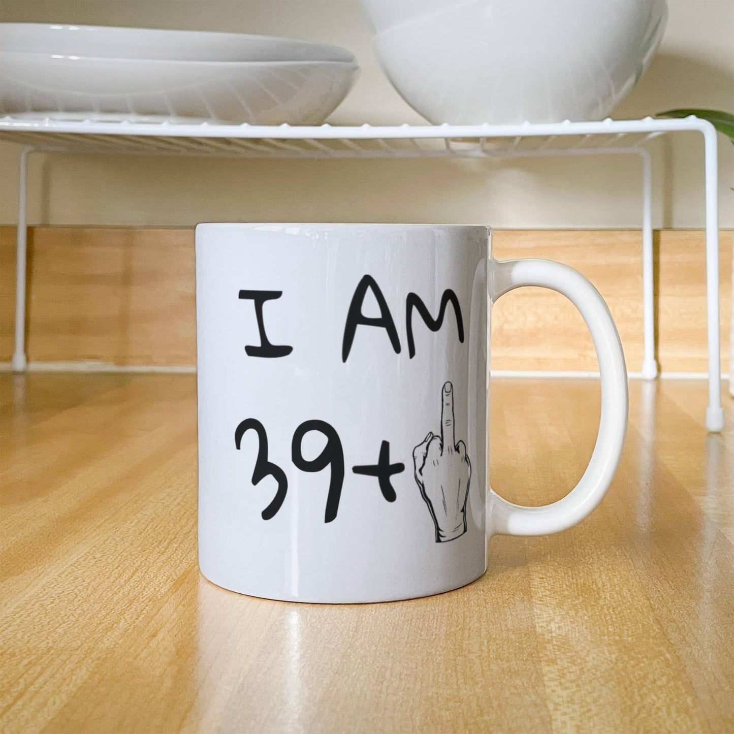 40th Birthday Coffee Mug, I Am 39+1, Son, Daughter, Dad, mom, Birthday Mug- White Porcelain Coffee Mug 11 oz