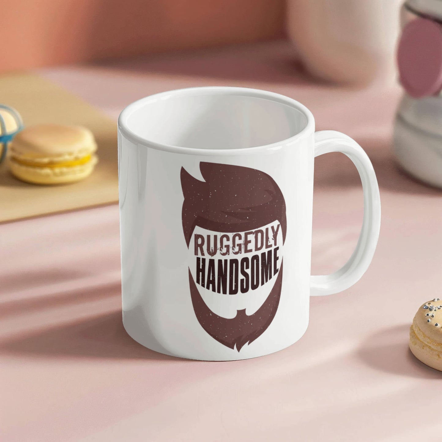 Ruggedly handsome - Funny White Porcelain Coffee 11 oz