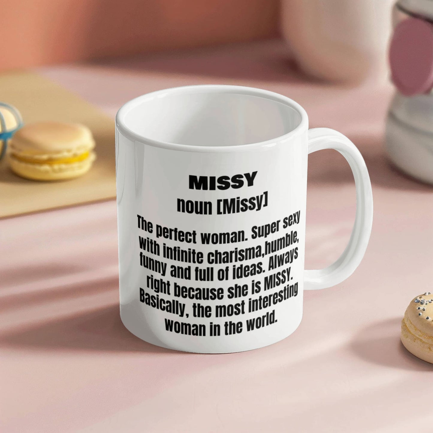 Missy First Name Adult Definition - Funny White Porcelain Coffee Mug Cute Ceramic Cup 11 oz