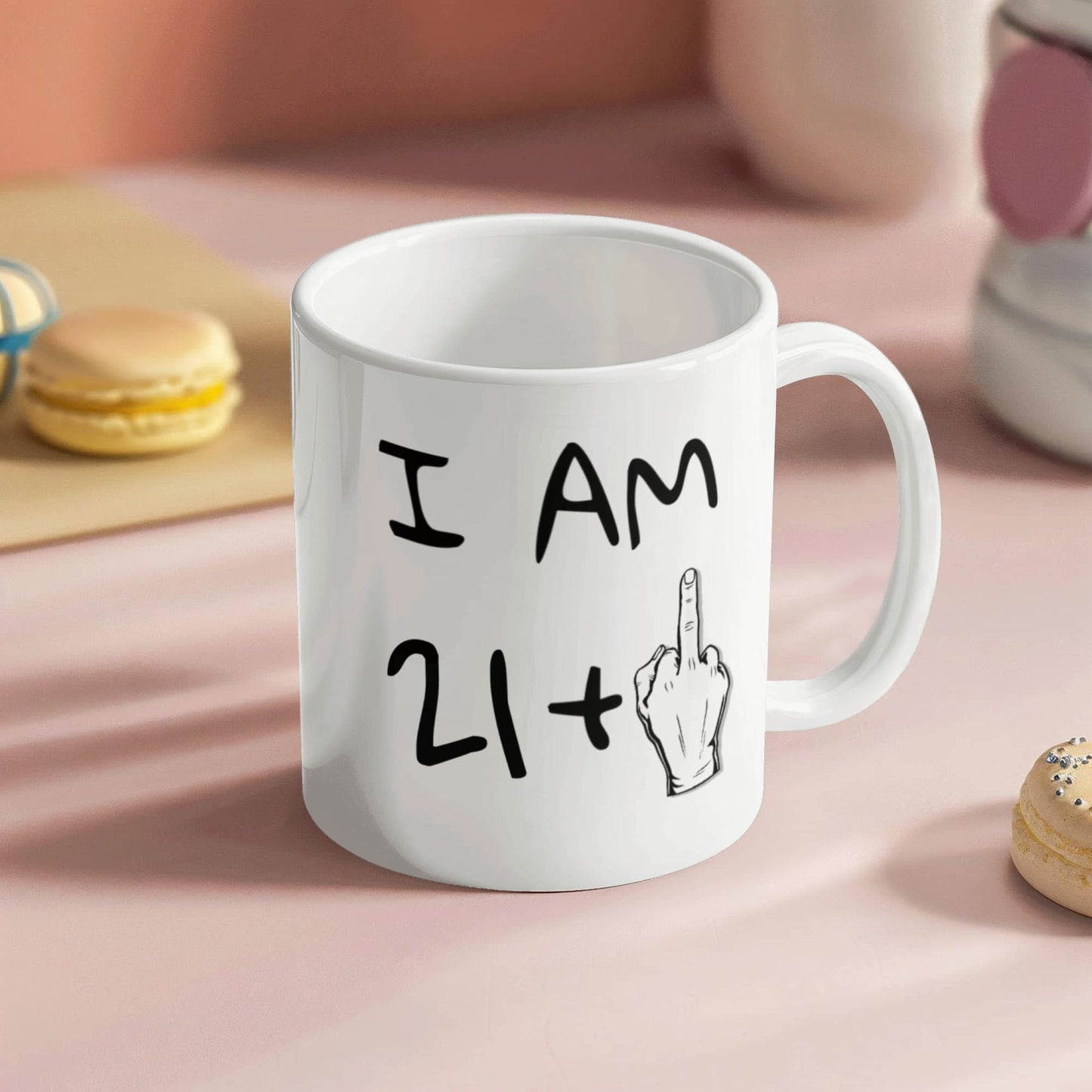 22nd Birthday Coffee Mug, I Am 21+1, Son, Daughter, Brother, Sister, Birthday Mug- White Porcelain Coffee Mug 11 oz